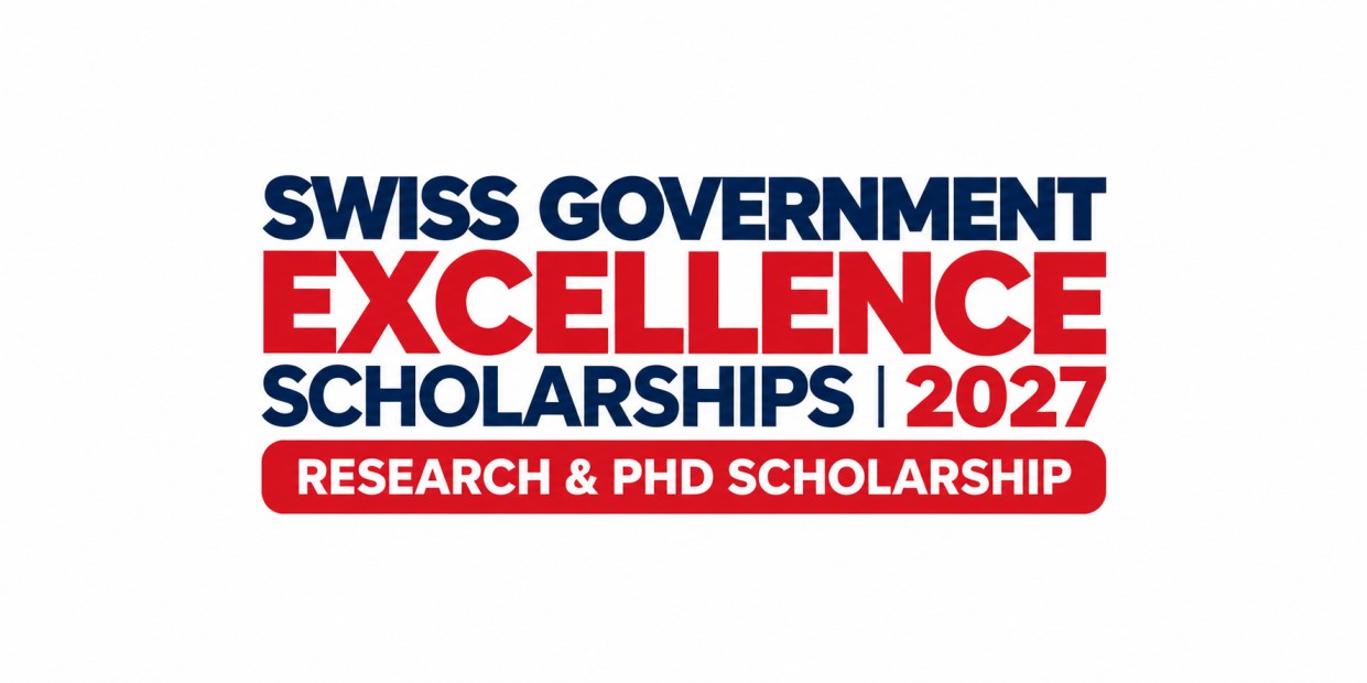 Swiss Government Excellence Scholarships 2027 - 28
